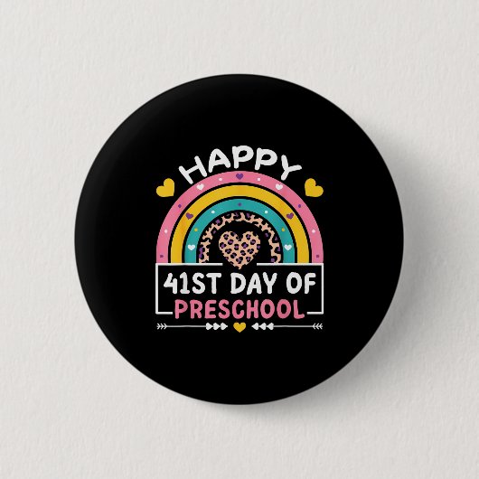 41 Days Of School Happy 41st Day Of Preschool Teac Button (Vorderseite)