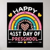 41 Days Of School Happy 41st Day Of Preschool Teac Poster (Vorne)