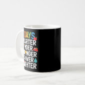 41 Days Smarter Kinder Stronger Braver Brighter Kaffeetasse (Vorderseite Links)
