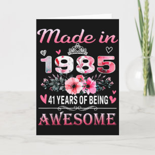 41. Geburtstag Made In 1985 41 Jahre großartig Karte