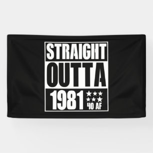 41. Geburtstag Straight Outta 1981 41 AF-Beutel Banner