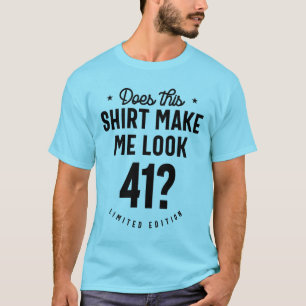 41 Jahre alt - 41. Geburtstag Funny Gift T-Shirt
