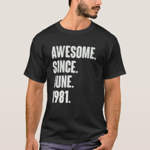41 Jahre alt 41. Geburtstag Phantastisch seit Juni T-Shirt