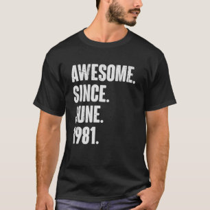 41 Jahre alt 41. Geburtstag Phantastisch seit Juni T-Shirt