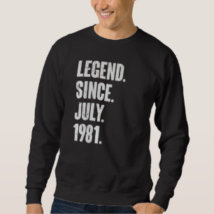 41 Jahre alt 41. Geburtstag seit Juli 1981 Sweatshirt
