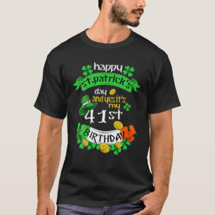 41 Jahre alter St. Patricks Day Es ist mein 41. Ge T-Shirt