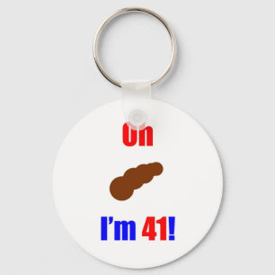 41 Oh (Bild von Poo) Ich bin 41! Schlüsselanhänger