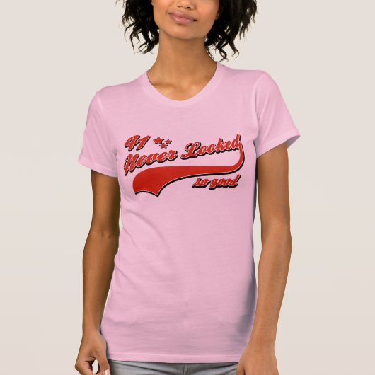 41 so gut nie geschaut T-Shirt (Vorderseite)