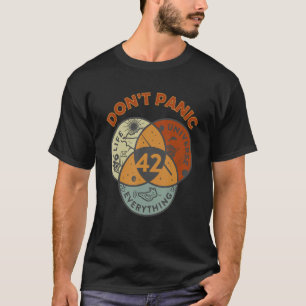 42 Antwort auf das Leben Das Universum und alles D T-Shirt