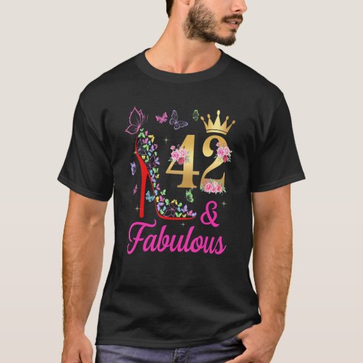 42 & Fabulous 42 Years Old 42. Bday Butterflies H T-Shirt (Vorderseite)