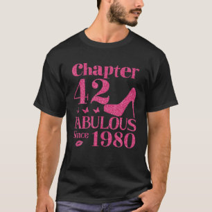 42. Geburtstag Kapitel 42 Fabelhaft seit 1980 T-Shirt