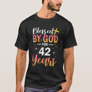 42. Geburtstag Mann Frau gesegnet von Gott für 42 T-Shirt