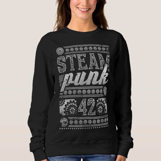 42. Geburtstag Steampunk 42 Jahre alt Sweatshirt (Vorderseite)