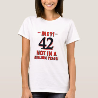 42 Geburtstagsentwürfe T-Shirt
