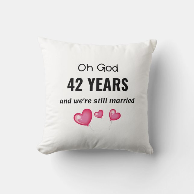 42. Hochzeitsjubiläum Funny Gift für ihn oder sie Kissen (Vorderseite)