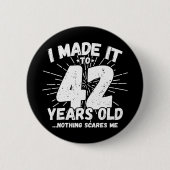 42 Jahre alt Sarcastic Meme Funny 42. Geburtstag Button (Vorderseite)