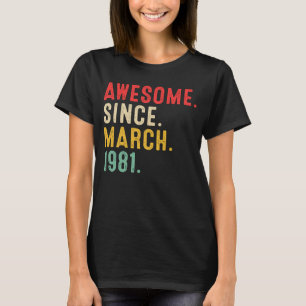 42 Jahre Phantastisch seit März 1981 42. Geburtsta T-Shirt