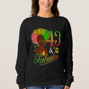 43 & Fabulous 43. Geburtstag Messy Bun Afro Melani Sweatshirt