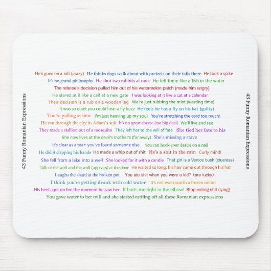 43 Funny Romania Expressions Conversation Piece Mousepad (Vorne)