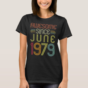 43. Geburtstag Phantastisch Seit Juni 1979 43 Jahr T-Shirt