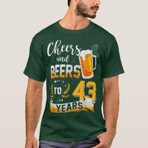 43. Geburtstagskuiere und Biere bis 43 Jahre Gebor T-Shirt