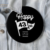 43 Jahre alt - 43. Geburtstag Funny Gift Button (Beispiel)