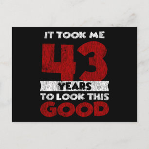 43 Jahre alt hat mich zum 43. Geburtstag gut ausse Postkarte