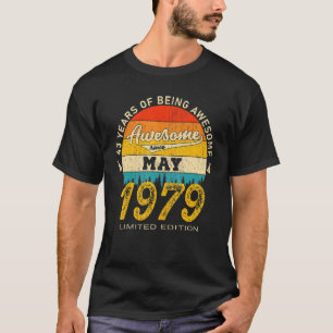 43 Year Old Awesome Since May 1979 43rd Birthday T-Shirt
