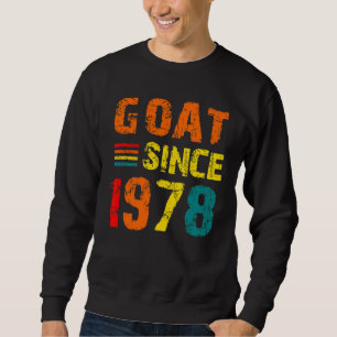 44. Geburtstag 44 Jahre alte Ziege seit 1978 Sweatshirt