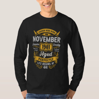 44. Geburtstag Echte Legenden November 1981 44 Jah T-Shirt