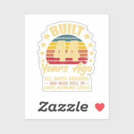 44 Years Ago All Parts Original 44th Birthday Aufkleber