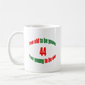 44 zu alt kaffeetasse (Links)