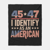 45 47 Ich bezeichne mich als amerikanischen Trump- Fleecedecke (Vorderseite)