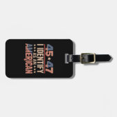 45 47 Ich bezeichne mich als amerikanischen Trump- Gepäckanhänger (Vorderseite horizontal)