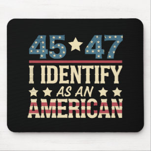 45 47 Ich identifiziere mich als amerikanische Fla Mousepad