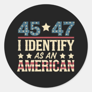 45 47 Ich identifiziere mich als eine US-Flagge Tr Runder Aufkleber