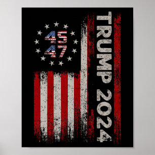 45 47 Trump 2024 Amerikanische Flagge 1 Poster