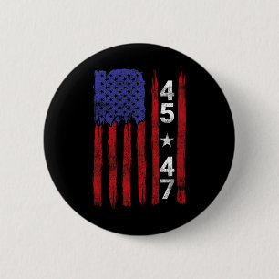 45 47 Trump Präsidentschaftswahl 2024 Patriotic U Button