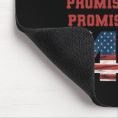 45 47 Versprechen Behalten Präsident Trump Mousepad (Ecke)