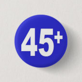45+ Abzeichen Button (Vorderseite)