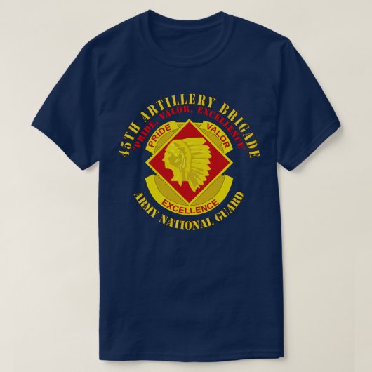 45. Artillerie Brigade Pride Valor Excellence DUI T-Shirt (Design vorne)
