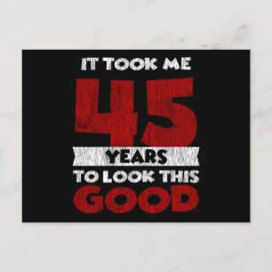 45. Geburtstag Bday Ließ Mich Gut Aussehen 45. Geb Postkarte
