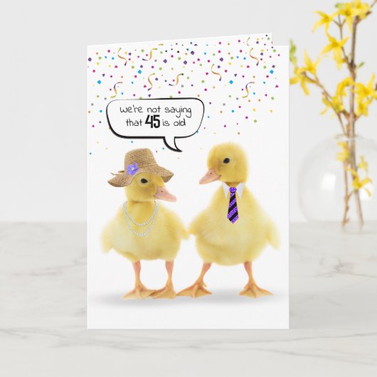 45. Geburtstag Spaß mit Ducklings Karte (Gelbe Blume)