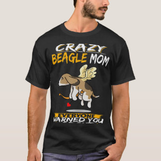 45 Ich bin die verrückte Beagle-Mama T-Shirt