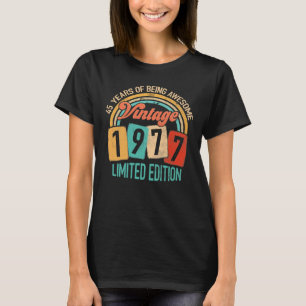 45 Jahre alt, großartig im Jahr 1977 45. Geburtsta T-Shirt