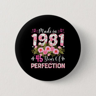 45 Jahre alt, hergestellt 1981, floral, 45. Geburt Button