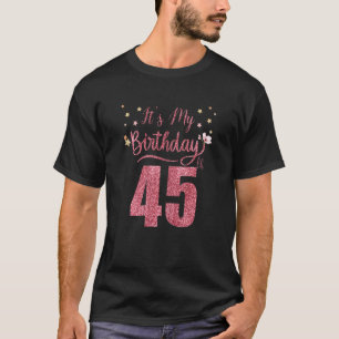 45 Jahre alt ist mein Geburtstag Phantastischer Ge T-Shirt
