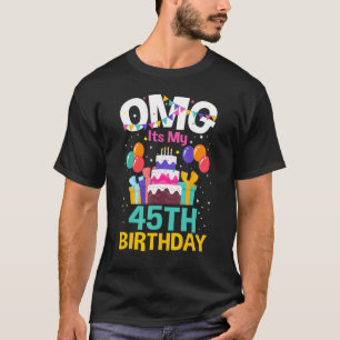 45 Jahre alte Geburtstagsparty Omg Happy 45. Birth T-Shirt