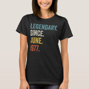 45 Jahre alte Legendärin seit Juni 1977 45. Geburt T-Shirt