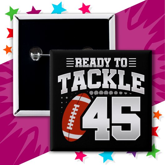 45 Jahre altes Tackle Football Party 45. Geburtsta Button